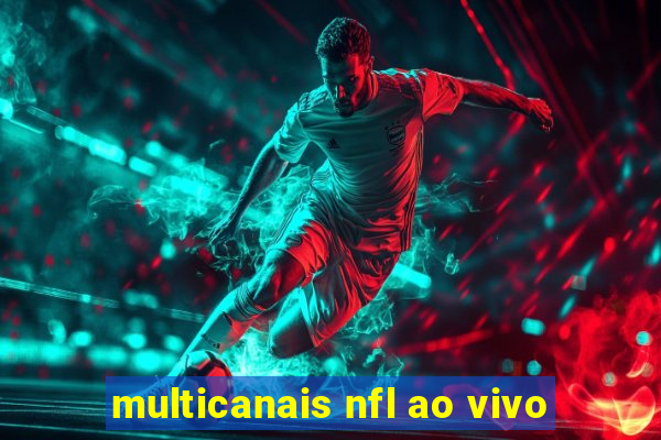 multicanais nfl ao vivo